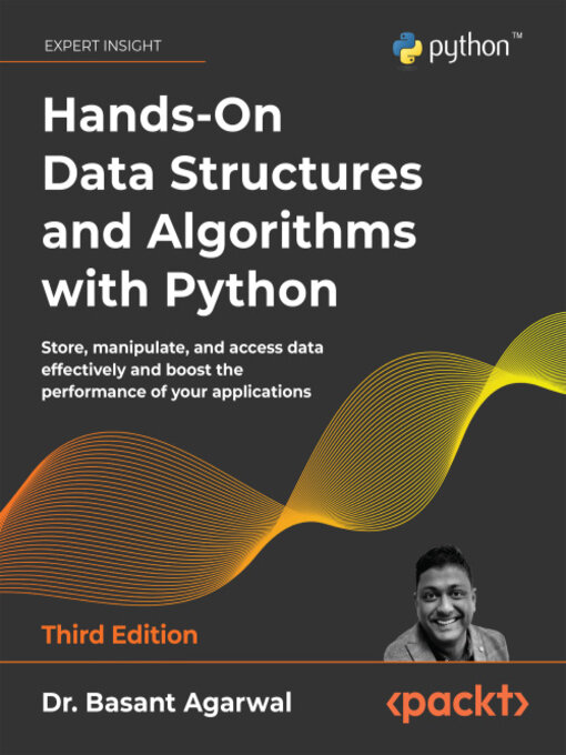 Title details for Hands-On Data Structures and Algorithms with Python – by Dr. Basant Agarwal - Wait list